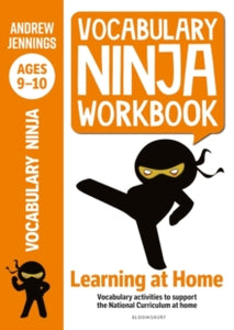 Vocabulary Ninja Workbook for Ages 9-10: Vocabulary activities to support catch-up and home learning - Andrew Jennings (Paperback) 08-07-2021 