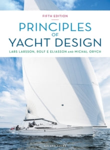 Principles of Yacht Design - Lars Larsson; Rolf Eliasson; Michal Orych (Hardback) 17-03-2022 
