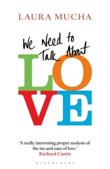 We Need to Talk About Love - Laura Mucha (Paperback) 11-06-2020 
