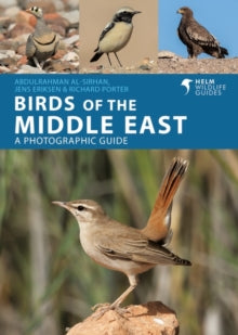 Helm Wildlife Guides  Birds of the Middle East - Jens Eriksen; Richard Porter; Abdulrahman Al-Sirhan (Paperback) 20-01-2022 