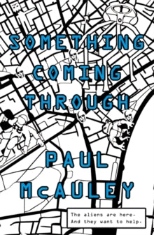 Something Coming  Something Coming Through - Paul McAuley (Paperback) 14-01-2016 