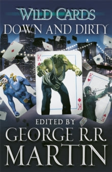 Wild Cards: Down and Dirty - George R.R. Martin (Paperback) 12-06-2014 