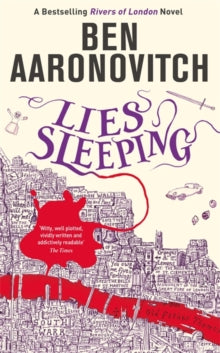 A Rivers of London novel  Lies Sleeping: Book 7 in the #1 bestselling Rivers of London series - Ben Aaronovitch (Paperback) 16-05-2019 