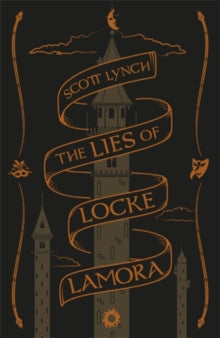 Gentleman Bastard  The Lies of Locke Lamora: Collector's Tenth Anniversary Edition - Scott Lynch (Hardback) 15-09-2016 Short-listed for World Fantasy Award 2007 (UK).