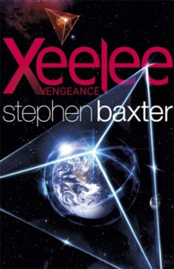 Xeelee: Vengeance - Stephen Baxter (Paperback) 05-04-2018 