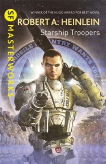 S.F. Masterworks  Starship Troopers - Robert A. Heinlein (Hardback) 13-10-2016 