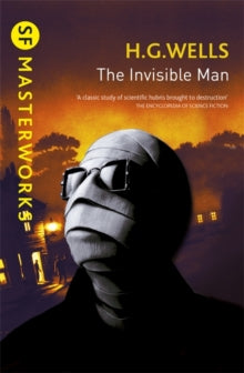 S.F. Masterworks  The Invisible Man - H.G. Wells (Paperback) 12-01-2017 