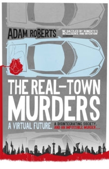 The Real-Town Murders - Adam Roberts (Paperback) 12-07-2018 
