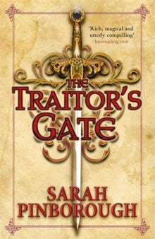 The Nowhere Chronicles  The Traitor's Gate: Book 2 - Sarah Pinborough (Paperback) 30-03-2017 
