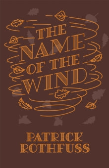 Kingkiller Chronicle  The Name of the Wind: 10th Anniversary Hardback Edition - Patrick Rothfuss (Hardback) 02-11-2017 