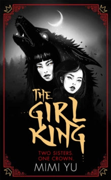 The Girl King - Mimi Yu (Paperback) 11-07-2019 