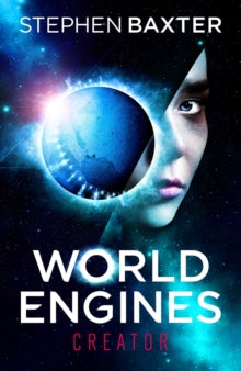 World Engines: Creator - Stephen Baxter (Paperback) 27-05-2021 