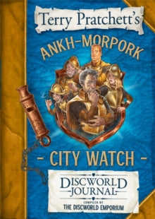 The Ankh-Morpork City Watch Discworld Journal - Terry Pratchett; The Discworld Emporium (Hardback) 06-08-2020 