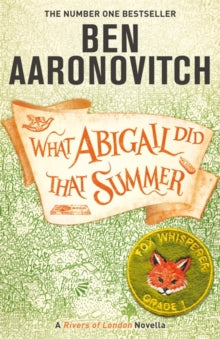 What Abigail Did That Summer: A Rivers Of London Novella - Ben Aaronovitch (Hardback) 18-03-2021 