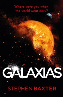 Galaxias - Stephen Baxter (Paperback) 23-06-2022 
