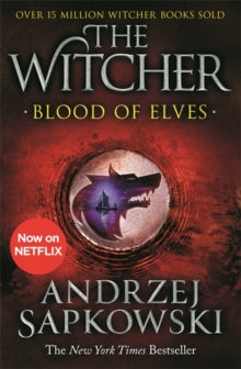 The Witcher  Blood of Elves: Witcher 1 - Now a major Netflix show - Andrzej Sapkowski; Danusia Stok (Paperback) 13-02-2020 