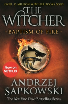 The Witcher  Baptism of Fire: Witcher 3 - Now a major Netflix show - Andrzej Sapkowski; David French (Paperback) 13-02-2020 