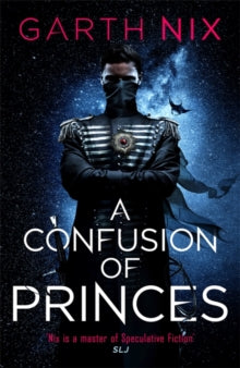 A Confusion of Princes - Garth Nix (Paperback) 04-03-2021 