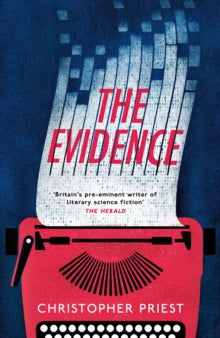 The Evidence - Christopher Priest (Paperback) 05-08-2021 