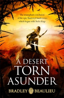A Desert Torn Asunder - Bradley Beaulieu (Paperback) 06-01-2022 