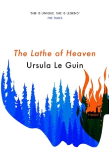 S.F. Masterworks  The Lathe Of Heaven - Ursula K. Le Guin (Paperback) 21-10-2021 