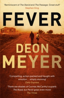 Fever: Epic story of rebuilding civilization after a world-ruining virus - Deon Meyer (Paperback) 22-02-2018 