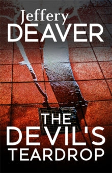 The Devil's Teardrop - Jeffery Deaver (Paperback) 17-11-2016 