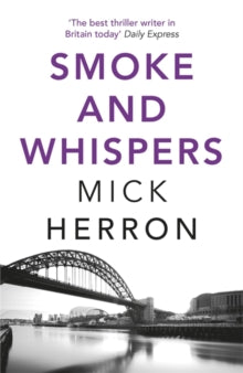Zoe Boehm Thrillers  Smoke and Whispers: Zoe Boehm Thriller 4 - Mick Herron (Paperback) 06-08-2020 