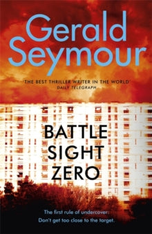 Battle Sight Zero - Gerald Seymour (Paperback) 28-11-2019 