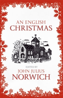 An English Christmas - John Julius Norwich (Paperback) 12-11-2020 