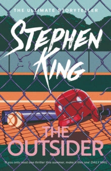 The Outsider: The No.1 Sunday Times Bestseller - Stephen King (Paperback) 02-05-2019 