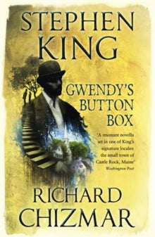 The Button Box Series  Gwendy's Button Box: (The Button Box Series) - Stephen King; Richard Chizmar (Paperback) 06-09-2018 
