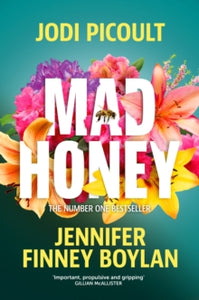 Mad Honey: The heart-pounding and heart-breaking number one international bestseller - Jodi Picoult; Jennifer Finney Boylan (Paperback) 31-08-2023 