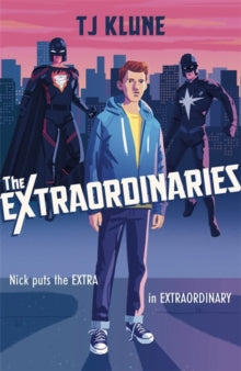 The Extraordinaries  The Extraordinaries - T J Klune (Paperback) 20-07-2021 