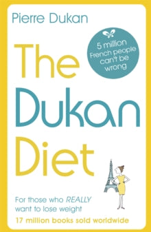The Dukan Diet: The Revised and Updated Edition - Pierre Dukan (Paperback) 07-01-2021 