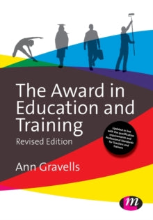 Further Education and Skills  The Award in Education and Training - Ann Gravells (Paperback) 21-08-2014 