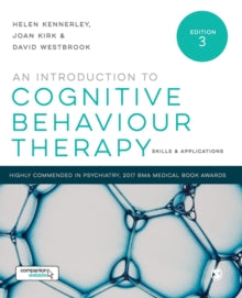 An Introduction to Cognitive Behaviour Therapy: Skills and Applications - Helen Kennerley; Joan Kirk; David Westbrook (Paperback) 30-11-2016 