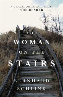 The Woman on the Stairs - Prof Bernhard Schlink (Paperback) 07-09-2017 