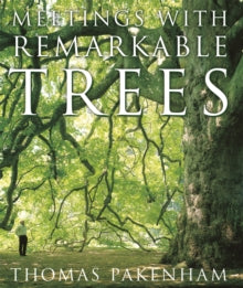 Meetings With Remarkable Trees - Thomas Pakenham (Hardback) 24-09-2015 