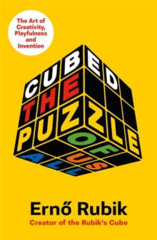 Cubed: The Puzzle of Us All - Erno Rubik (Paperback) 16-09-2021 