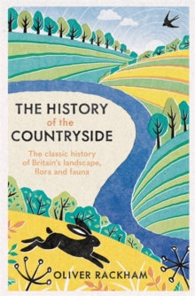 The History of the Countryside - Oliver Rackham (Paperback) 19-03-2020 