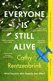 Everyone Is Still Alive - Cathy Rentzenbrink (Paperback) 12-05-2022 