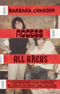 Access All Areas - Barbara Charone (Hardback) 23-06-2022 