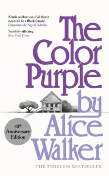 The Color Purple: The classic, Pulitzer Prize-winning novel - Alice Walker (Hardback) 04-08-2022 