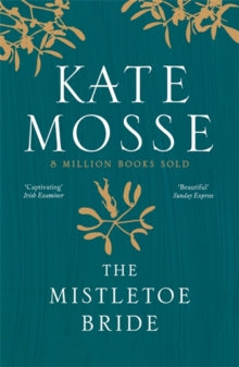The Mistletoe Bride and Other Haunting Tales - Kate Mosse (Paperback) 21-10-2021 