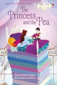 First Reading Level 4  Princess and the Pea - Matthew Oldham; Lorena Alvarez (Hardback) 01-07-2017 