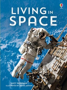 Beginners  Living in Space - Abigail Wheatley; Lucy Bowman; Rafael Mayani (Hardback) 07-03-2019 