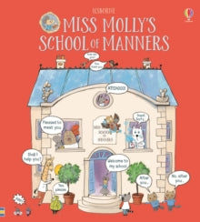 Miss Molly  Miss Molly's School of Manners - James Maclaine; Rosie Reeve (Hardback) 05-04-2018 Short-listed for Excellent extracurricular readings 2019.