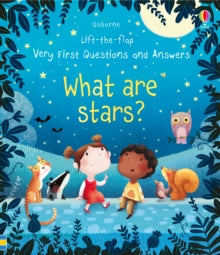 Very First Questions and Answers  Very First Questions and Answers What are stars? - Katie Daynes; Katie Daynes; Marta Alvarez Miguens (Board book) 28-12-2017 Winner of High Quality Kids Books 2018.