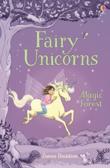 Fairy Unicorns  Fairy Unicorns The Magic Forest - Zanna Davidson; Nuno Alexandre Vieira (Hardback) 01-04-2017 